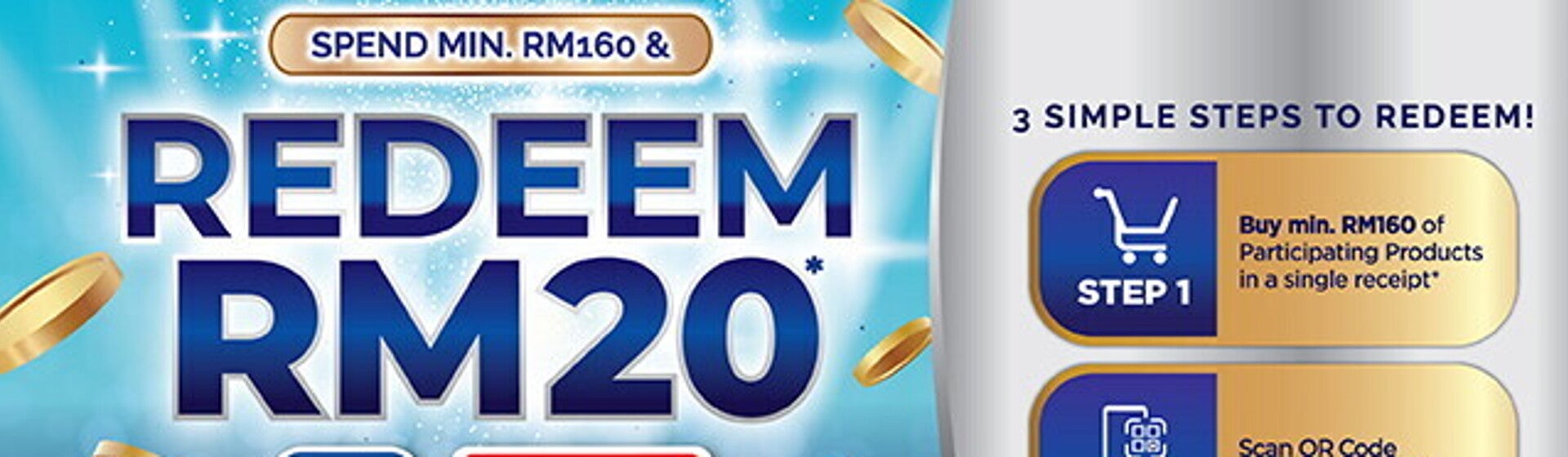 Spend RM160 & Redeem RM20 Spend RM160 & Redeem RM20